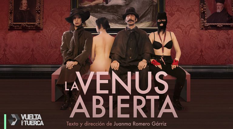 La Venus abierta - Teatros Luchana